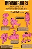 Feldman, David: Imponderables: The Solution to the Mysteries of Everyday Life