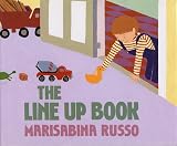 Russo, Marisabina: The Line Up Book Russo, Marisabina: The Line Up Book