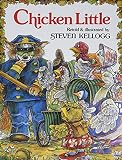 Kellogg, Steven: Chicken Little Kellogg, Steven: Chicken Little