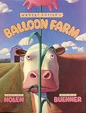 Nolen, Jerdine: Harvey Potter's Balloon Farm Nolen, Jerdine: Harvey Potter's Balloon Farm