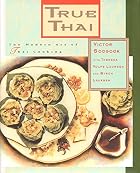 True Thai: The Modern Art of Thai Cooking by…