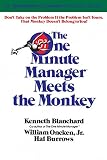 Blanchard, Kenneth: The One Minute Manager Meets the Monkey