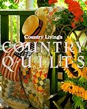Place, Jennifer: Country Living's Country Quilts