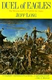 Long, Jeff: Duel of Eagles: The Mexican and U.S. Fight for the Alamo