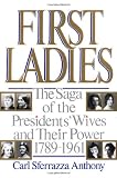 Anthony, Carl Sferrazza: First Ladies