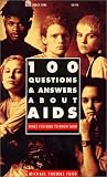 100 Questions and Answers about AIDS: What You Need to Know (0688126979) by Ford, Michael T. Ford, Michael T.: 100 Questions and Answers about AIDS: What You Need to Know