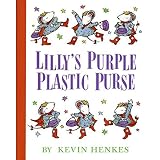 Henkes, Kevin: Lilly's Purple Plastic Purse