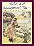 Glassman, Peter: Rebecca of Sunnybrook Farm Glassman, Peter: Rebecca of Sunnybrook Farm