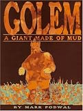 Podwal, Mark H.: Golem: A Giant Made of Mud