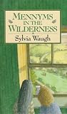 Waugh, Sylvia: Mennyms in the Wilderness