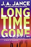 Jance, J.A.: Long Time Gone Jance, J.A.: Long Time Gone
