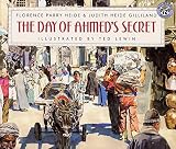 Gilliland, Judith Heide: The Day of Ahmed's Secret Gilliland, Judith Heide: The Day of Ahmed's Secret