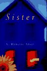 Ansay, A. Manette: Sister