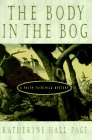 Page, Katherine Hall: The Body in the Bog Page, Katherine Hall: The Body in the Bog