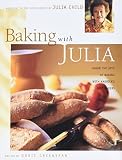 Child, Julia: Baking With Julia: Based on the Pbs Series Hosted by Julia Child Child, Julia: Baking With Julia: Based on the Pbs Series Hosted by Julia Child