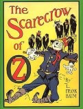 Baum, L. Frank: The Scarecrow of Oz Baum, L. Frank: The Scarecrow of Oz