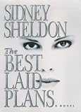 Sheldon, Sidney: The Best Laid Plans