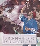 Stanley, Diane: Michelangelo