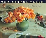 Heyert, Elizabeth: The Artful Table