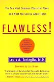 Tartaglia, Louis A.: Flawless: Your Top 10 Character Defects and What to Do About Them