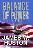 Huston, James W.: Balance of Power