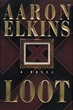 Elkins, Aaron J.: Loot Elkins, Aaron J.: Loot