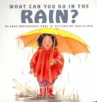 What Can You Do in the Rain? by Anna&hellip;