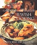 Rose, Evelyn: Mother and Daughter Jewish Cooking: 2 Generations of Jewish Women Share Traditional and Contemporary Recipes