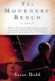 Dodd, Susan: The Mourners' Bench Dodd, Susan: The Mourners' Bench