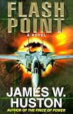 Huston, James W.: Flash Point