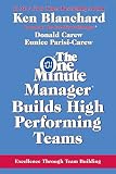 Blanchard, Ken: The One Minute Manager Builds High Performing Teams Blanchard, Ken: The One Minute Manager Builds High Performing Teams