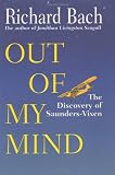 Bach, Richard: Out of My Mind: The Discovery of Saunders-Vixen