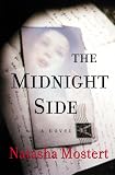 Mostert, Natasha: The Midnight Side Mostert, Natasha: The Midnight Side