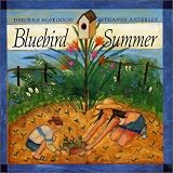 Hopkinson, Deborah: Bluebird Summer Hopkinson, Deborah: Bluebird Summer