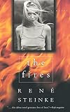 Steinke, Rene: The Fires
