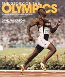 Anderson, Dave: The Story of the Olympics