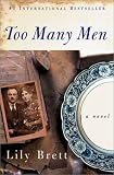 Brett, Lily: Too Many Men: A Novel Brett, Lily: Too Many Men: A Novel