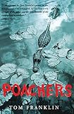 Franklin, Tom: Poachers