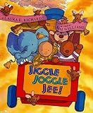 Richards, Laura E.: Jiggle Joggle Jee! Richards, Laura E.: Jiggle Joggle Jee!