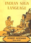 Hofsinde, Robert: Indian Sign Language Hofsinde, Robert: Indian Sign Language