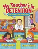 Carpenter, Stephen: My Teacher's in Detention: More Kids' Favorite Funny School Poems