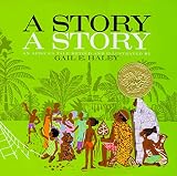 Haley, Gail E.: A Story a Story