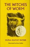 Snyder, Zilpha Keatley: The Witches of Worm Snyder, Zilpha Keatley: The Witches of Worm