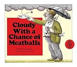 Barrett, Ron: Cloudy With a Chance of Meatballs Barrett, Ron: Cloudy With a Chance of Meatballs