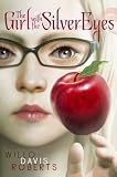 Roberts, Willo Davis: The Girl with the Silver Eyes
