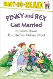Howe, James: Pinky and Rex Get Married