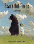 Ryder, Joanne: Bears Out There Ryder, Joanne: Bears Out There