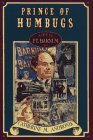 Andronik, Catherine M.: Prince of Humbugs : The Life of P. T. Barnum Andronik, Catherine M.: Prince of Humbugs : The Life of P. T. Barnum