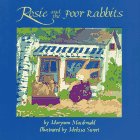 MacDonald, Maryann: Rosie and the Poor Rabbits