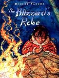 Sabuda, Robert: The Blizzard's Robe
